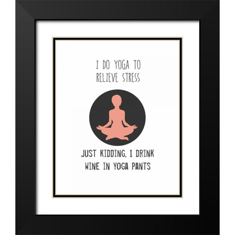 Wine and Yoga Black Modern Wood Framed Art Print with Double Matting by Weiss, Jan