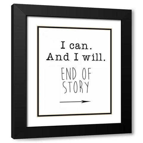 I Can Black Modern Wood Framed Art Print with Double Matting by Weiss, Jan