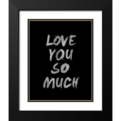 Love I Black Modern Wood Framed Art Print with Double Matting by SD Graphics Studio