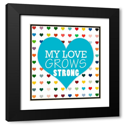 My Love Grows Black Modern Wood Framed Art Print with Double Matting by Lake, Shelley