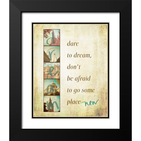 Dare to Dream Black Modern Wood Framed Art Print with Double Matting by Navas, Emily
