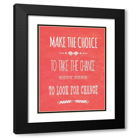 Make the Choice Black Modern Wood Framed Art Print with Double Matting by SD Graphics Studio