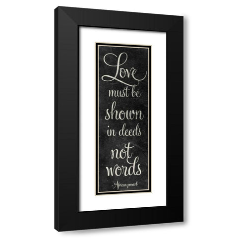 Deeds Not Words Black Modern Wood Framed Art Print with Double Matting by SD Graphics Studio