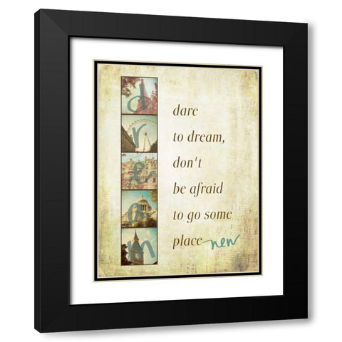 Dare to Dream Border Black Modern Wood Framed Art Print with Double Matting by Navas, Emily