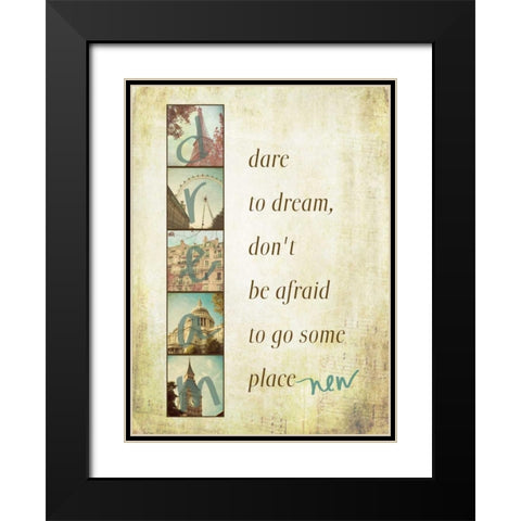Dare to Dream Border Black Modern Wood Framed Art Print with Double Matting by Navas, Emily
