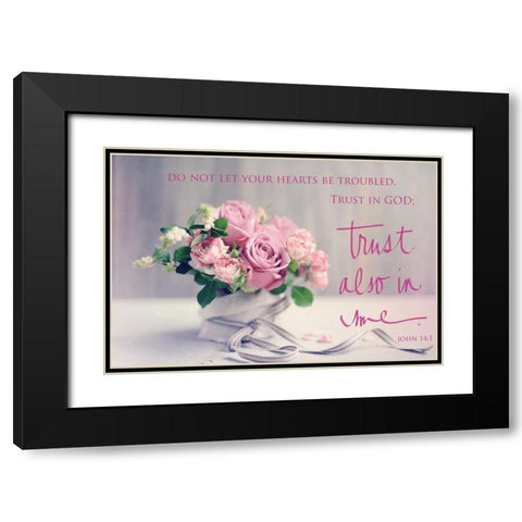 Do Not Let Your Hearts Be Troubled Black Modern Wood Framed Art Print with Double Matting by Gardner, Sarah