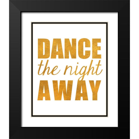 Dance and Be I Black Modern Wood Framed Art Print with Double Matting by SD Graphics Studio