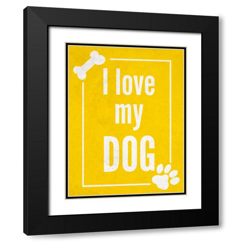 Love my Dog Yellow Black Modern Wood Framed Art Print with Double Matting by Studio, Sd Graphics