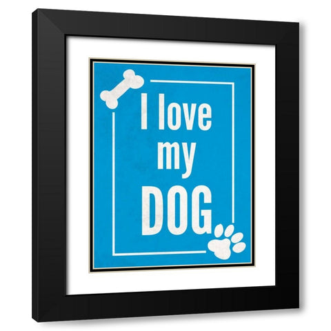 Love my Dog Blue Black Modern Wood Framed Art Print with Double Matting by Studio, Sd Graphics