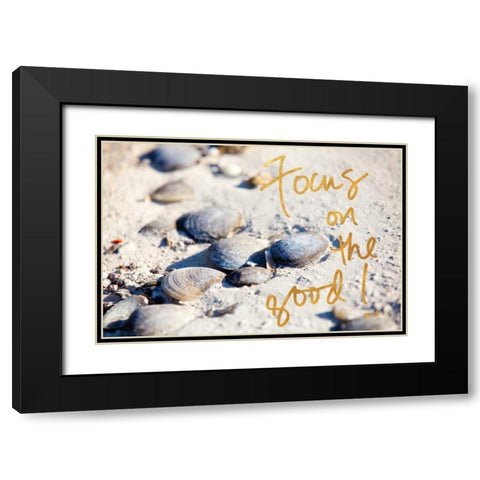 Focus on the Good Black Modern Wood Framed Art Print with Double Matting by Bryant, Susan