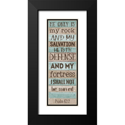He is my Rock Black Modern Wood Framed Art Print with Double Matting by SD Graphics Studio
