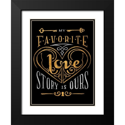 Black and Gold Love Story Border Black Modern Wood Framed Art Print with Double Matting by Sundance Studios
