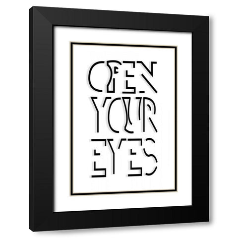 Open Your Eyes Black Modern Wood Framed Art Print with Double Matting by SD Graphics Studio