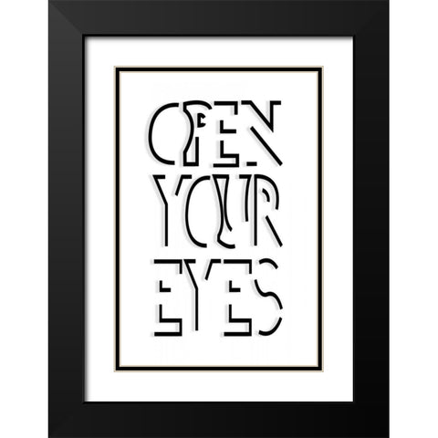 Open Your Eyes Black Modern Wood Framed Art Print with Double Matting by SD Graphics Studio