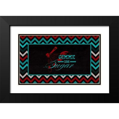 Gimme Some Sugar Black Modern Wood Framed Art Print with Double Matting by Studio, Sd Graphics