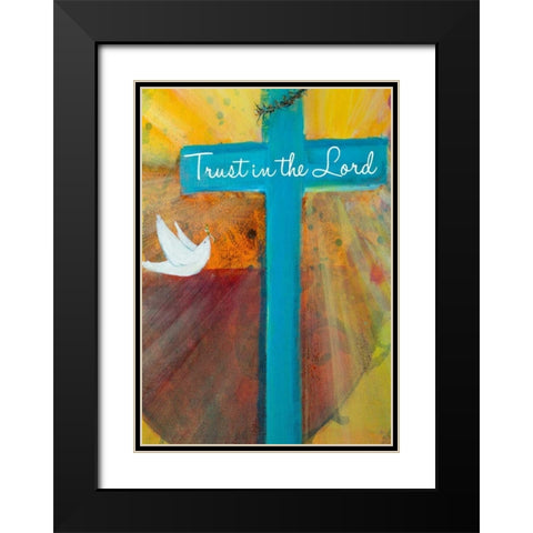 Trust in the Lord Black Modern Wood Framed Art Print with Double Matting by Maria, Robin