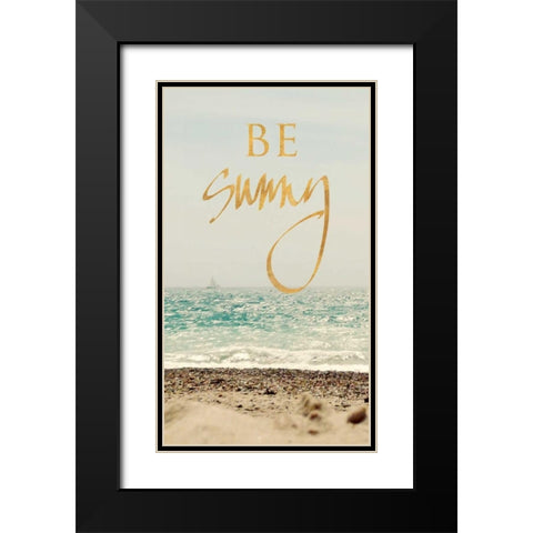 Be Sunny Beach Black Modern Wood Framed Art Print with Double Matting by Gardner, Sarah