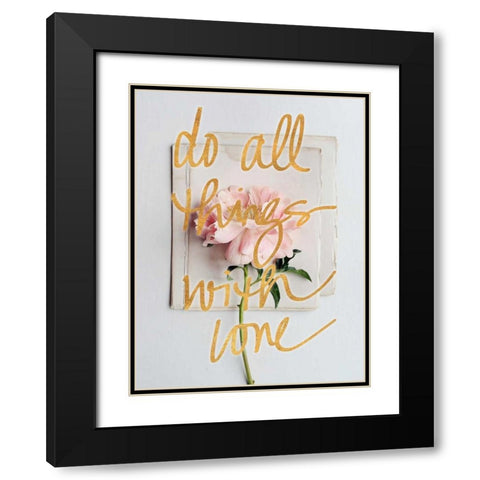 Do All Things with Love Black Modern Wood Framed Art Print with Double Matting by Gardner, Sarah