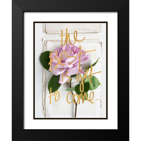 The Best is Yet to Come Black Modern Wood Framed Art Print with Double Matting by Gardner, Sarah