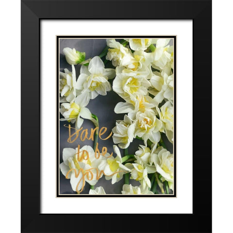 Dare to be You Black Modern Wood Framed Art Print with Double Matting by Gardner, Sarah