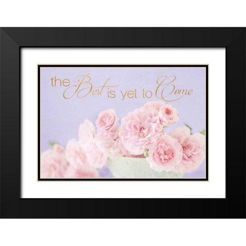 The Best is Yet to Come Black Modern Wood Framed Art Print with Double Matting by Gardner, Sarah