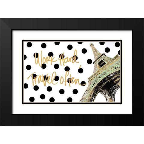 Work Hard Travel Often Black Modern Wood Framed Art Print with Double Matting by Navas, Emily
