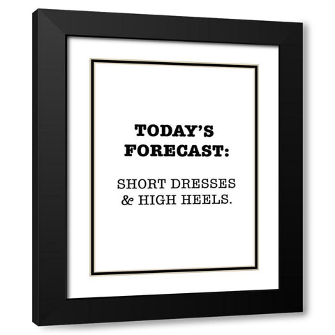 Todays Forecast Black Modern Wood Framed Art Print with Double Matting by SD Graphics Studio