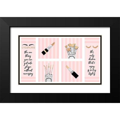 Makeup Quotes I Black Modern Wood Framed Art Print with Double Matting by Ritter, Gina
