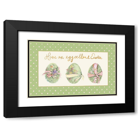 Have An Eggcellent Easter Black Modern Wood Framed Art Print with Double Matting by Gaynor, Janice