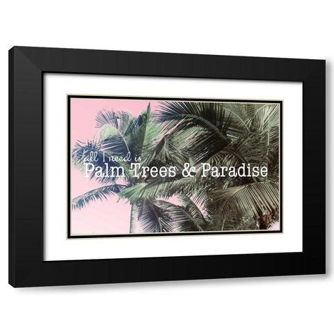 Palm Trees and Paradise Black Modern Wood Framed Art Print with Double Matting by Mansfield, Kathy