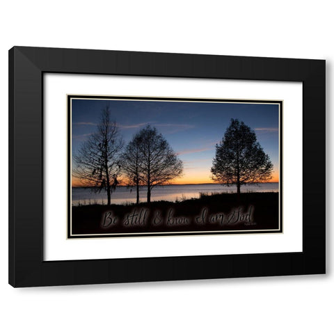 Be Still and Know I Am God Black Modern Wood Framed Art Print with Double Matting by ODell, Debbie
