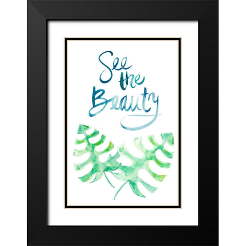See the Beauty Black Modern Wood Framed Art Print with Double Matting by Bryant, Susan