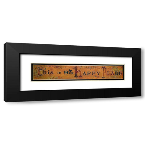 This is our Happy Place Black Modern Wood Framed Art Print with Double Matting by Kinnison, Carolyn