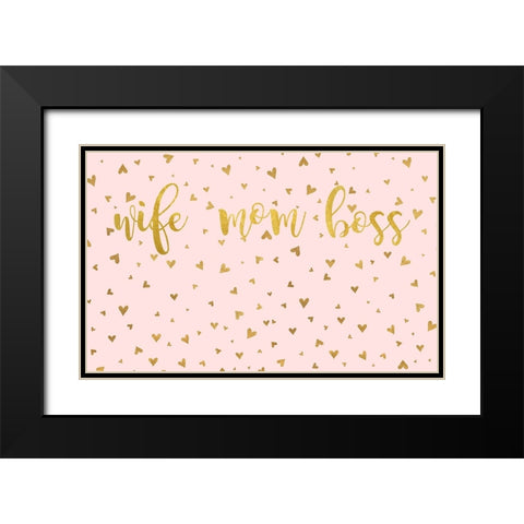 Wife Mom Boss Black Modern Wood Framed Art Print with Double Matting by Quach, Anna