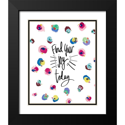 Find Your Joy Black Modern Wood Framed Art Print with Double Matting by James, Nola