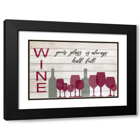 Your Glass Is Always Half Full Black Modern Wood Framed Art Print with Double Matting by Quach, Anna