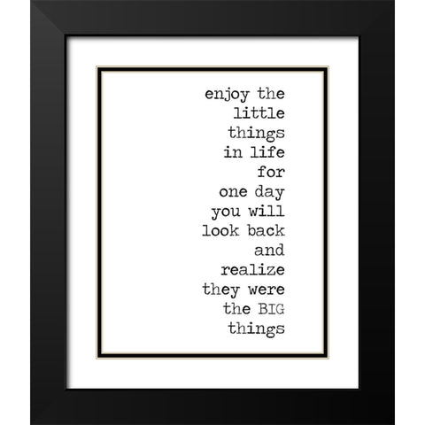 Enjoy the Little Things Black Modern Wood Framed Art Print with Double Matting by Quach, Anna