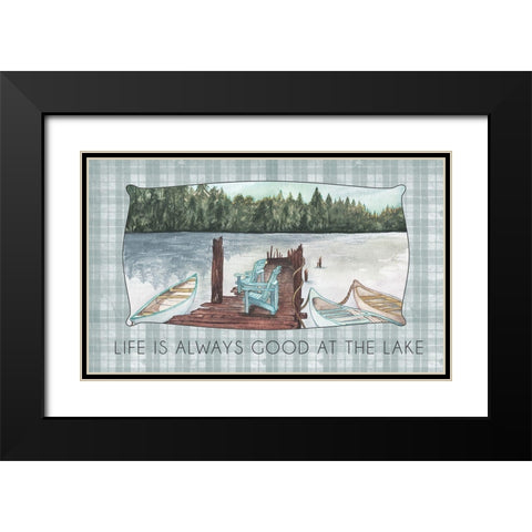 Life Is Always Good At The Lake Black Modern Wood Framed Art Print with Double Matting by Medley, Elizabeth