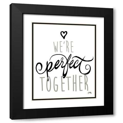 Were Perfect Together Black Modern Wood Framed Art Print with Double Matting by Medley, Elizabeth