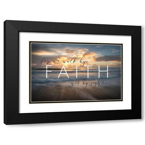 Walk by Faith Black Modern Wood Framed Art Print with Double Matting by Amos, Andy