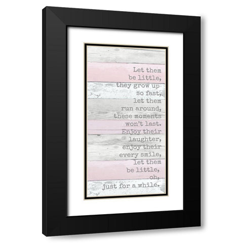 Let Them be Little Black Modern Wood Framed Art Print with Double Matting by Quach, Anna