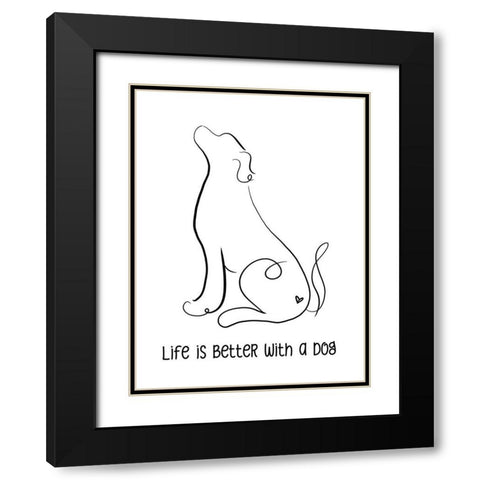 Life is Better with a Dog Black Modern Wood Framed Art Print with Double Matting by Quach, Anna