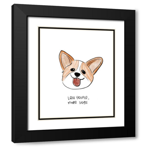 Less People More Dogs Black Modern Wood Framed Art Print with Double Matting by Quach, Anna