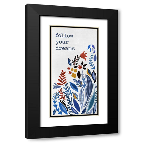 Follow you Dreams Black Modern Wood Framed Art Print with Double Matting by Del Sol, Ani