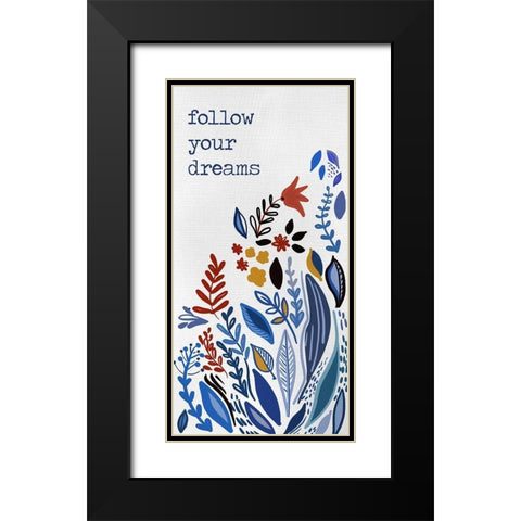Follow you Dreams Black Modern Wood Framed Art Print with Double Matting by Del Sol, Ani
