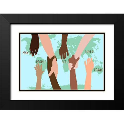 Make People Feel Loved Today Black Modern Wood Framed Art Print with Double Matting by Bucheli, Jen