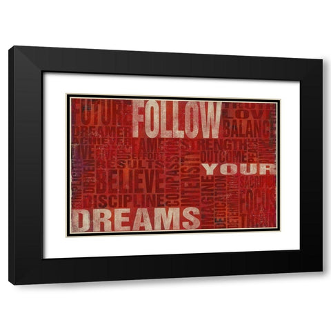 Follow Your Dreams Black Modern Wood Framed Art Print with Double Matting by SD Graphics Studio