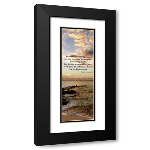 Strong and Courageous Black Modern Wood Framed Art Print with Double Matting by Bryant, Susan