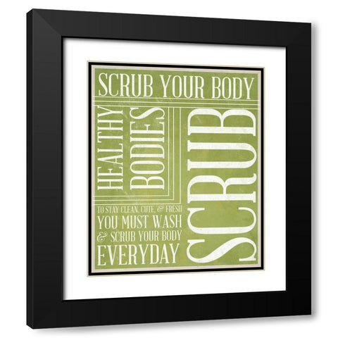 Bath Reminders IV (Green) Black Modern Wood Framed Art Print with Double Matting by SD Graphics Studio