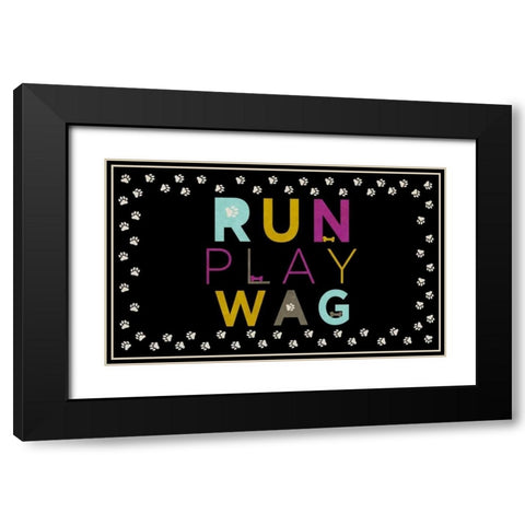 Run, Play, Wag Black Modern Wood Framed Art Print with Double Matting by SD Graphics Studio